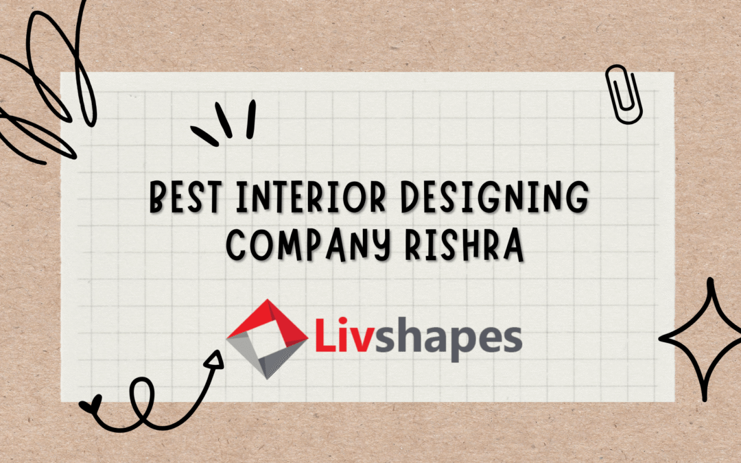 Best Interior Designing Company | Interior Decorator in Rishra