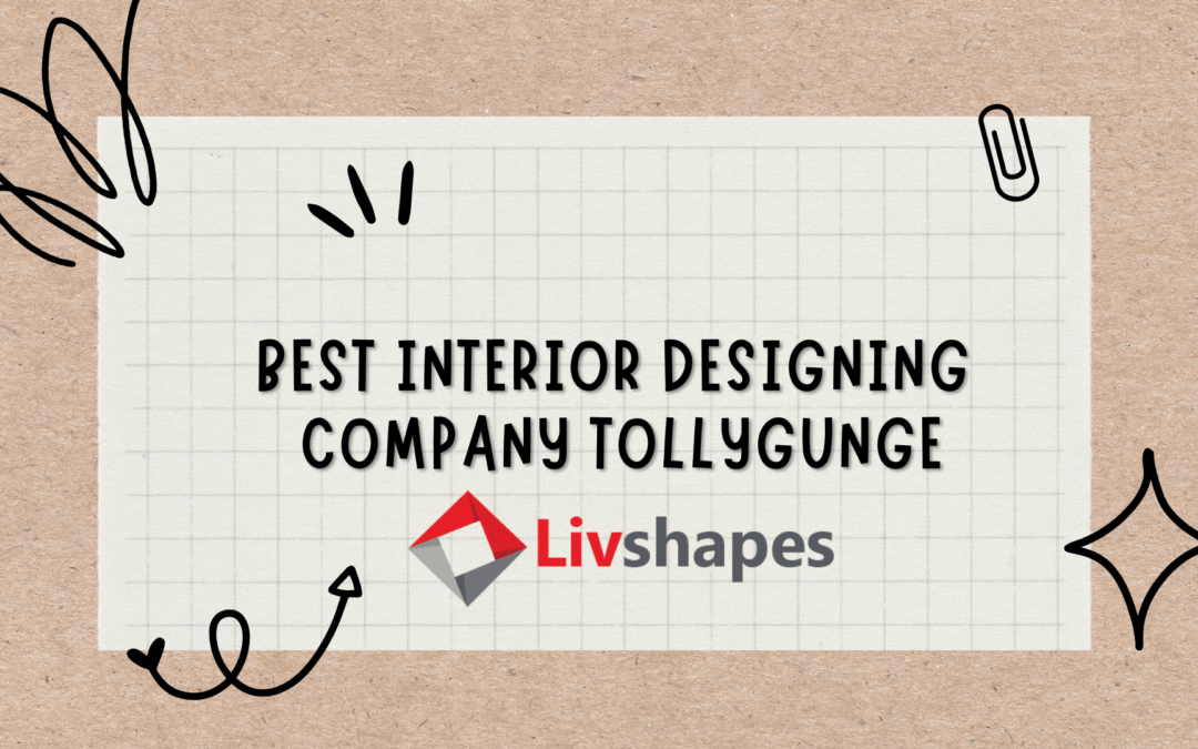 Best Interior Designing Company | Interior Decorator in Tollygunge